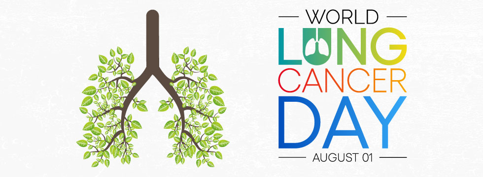 World Lung Cancer Day - August 1